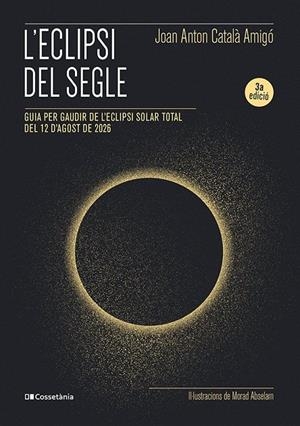 L'eclipsi del segle | Català Amigó, Joan Anton | Llibreria La Figaflor - Abrera