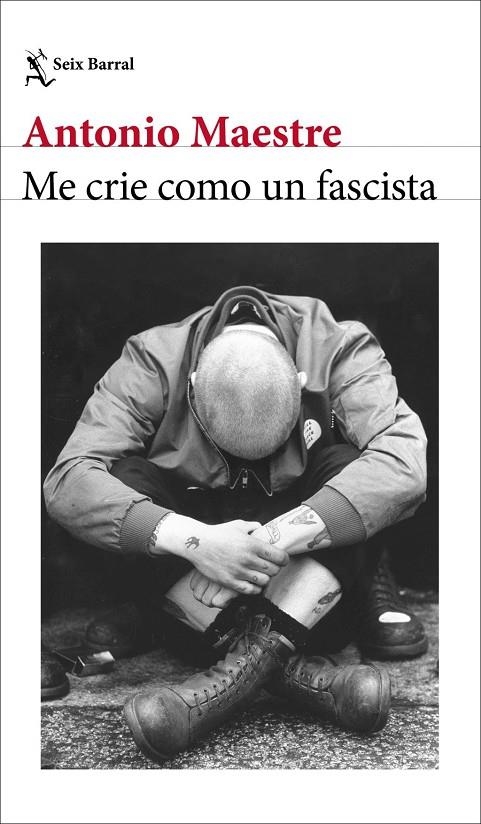 Me crie como un fascista | Maestre, Antonio | Llibreria La Figaflor - Abrera