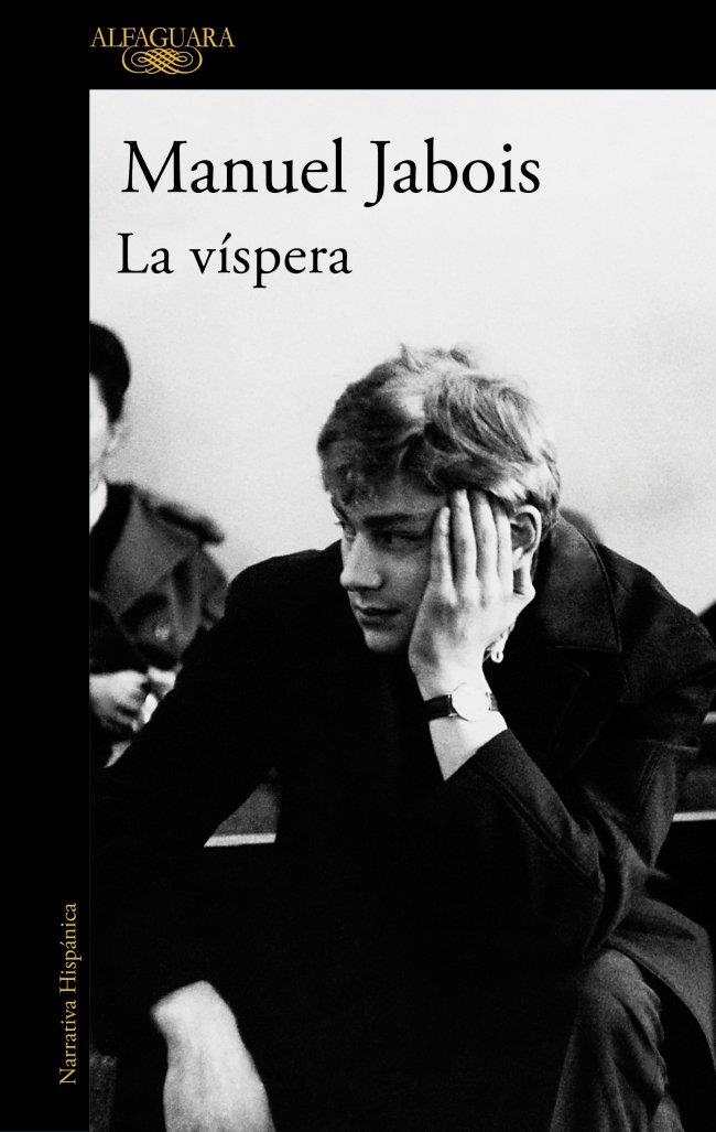 La víspera | Jabois, Manuel | Llibreria La Figaflor - Abrera