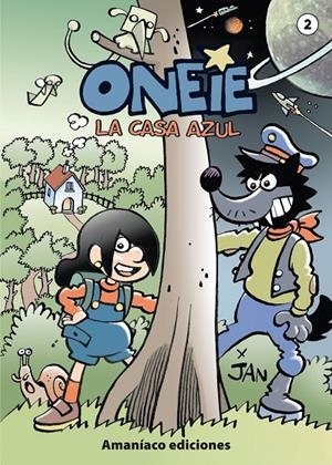 Oneie.  La casa Azul | Amaníaco ediciones | Llibreria La Figaflor - Abrera