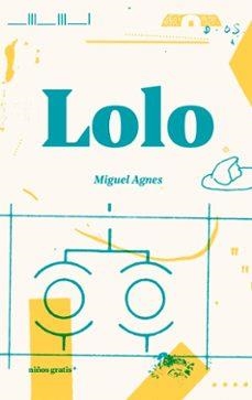 Lolo | Agnes, MIguel | Llibreria La Figaflor - Abrera