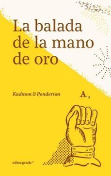 LA BALADA DE LA MANO DE ORO | , KADMON & PENDERTON | Llibreria La Figaflor - Abrera