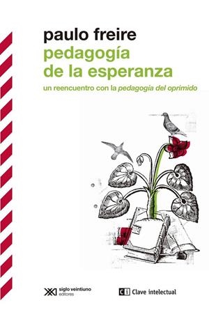 Pedagogía de la esperanza | Freire, Paulo | Llibreria La Figaflor - Abrera