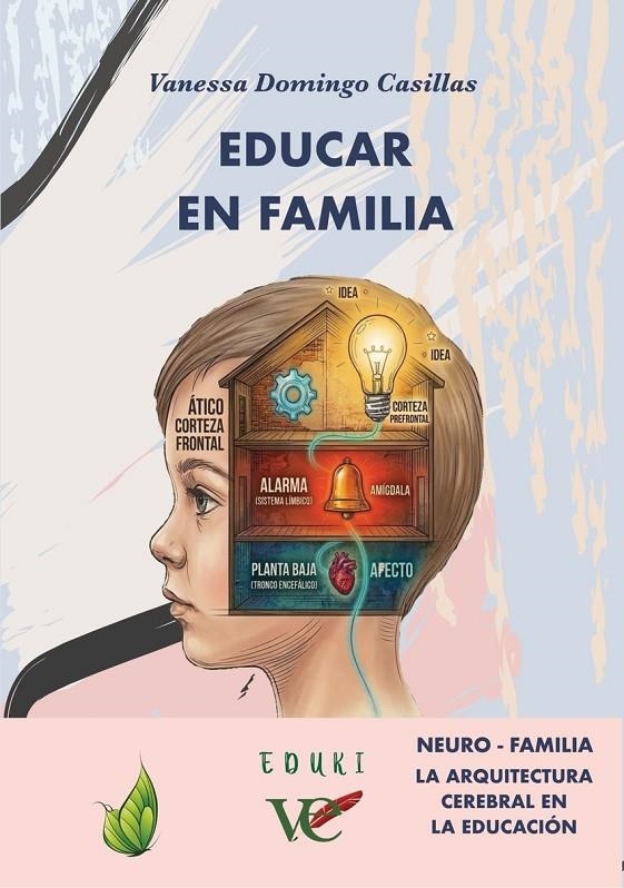 Educar en familia | Domingo Casillas, Vanessa | Llibreria La Figaflor - Abrera