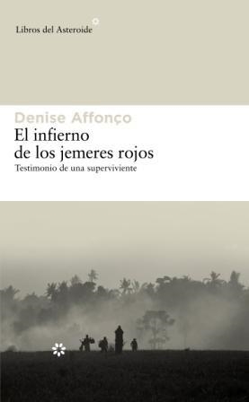 El infierno de los jemeres rojos | Affonço, Denise | Llibreria La Figaflor - Abrera