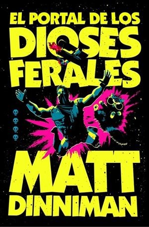 El portal de los dioses ferales (Carl el Mazmorrero 4) | Dinniman, Matt | Llibreria La Figaflor - Abrera
