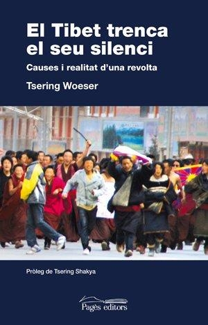 El Tibet trenca el seu silenci | Woeser, Tsering | Llibreria La Figaflor - Abrera