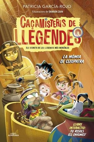 Caçamisteris de llegendes 2 - La mòmia de Cleopatra | García-Rojo, Patricia | Llibreria La Figaflor - Abrera