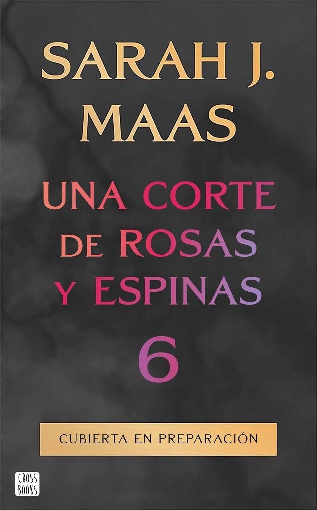 Una corte de rosas y espinas 6 | Maas, Sarah J. | Llibreria La Figaflor - Abrera