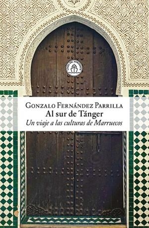 Al sur de Tánger | Fernández Parrilla, Gonzalo | Llibreria La Figaflor - Abrera