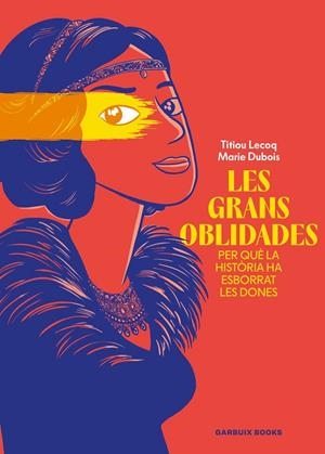 Les grans oblidades | Lecoq, Titiou / Dubois, Marie | Llibreria La Figaflor - Abrera