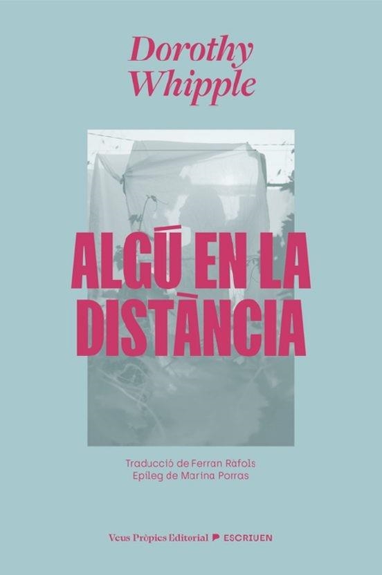 Algú en la distància | Whipple, Dorothy | Llibreria La Figaflor - Abrera