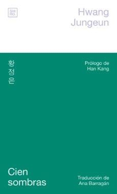 Cien sombras | Jungeun, Hwang | Llibreria La Figaflor - Abrera