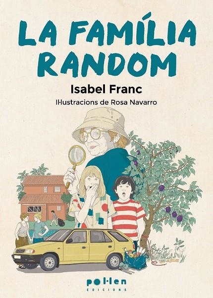 La família random | Franc, Isabel | Llibreria La Figaflor - Abrera