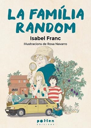 La família random | Franc, Isabel | Llibreria La Figaflor - Abrera