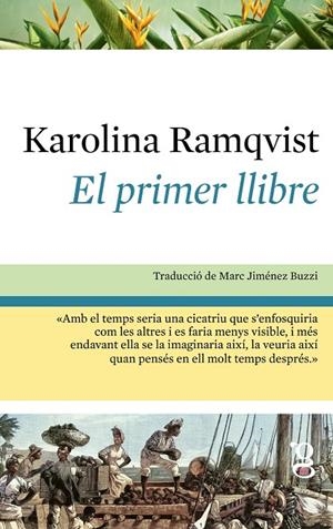 El primer llibre | Ramqvist, Karolina | Llibreria La Figaflor - Abrera