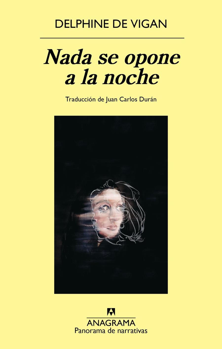 Nada se opone a la noche | Vigan, Delphine de | Llibreria La Figaflor - Abrera