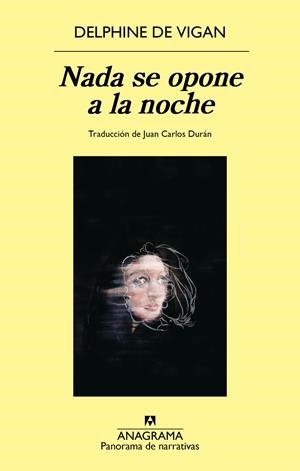 Nada se opone a la noche | Vigan, Delphine de | Llibreria La Figaflor - Abrera