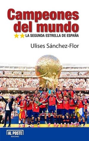 Campeones del mundo | Sánchez-Flor, Ulises | Llibreria La Figaflor - Abrera