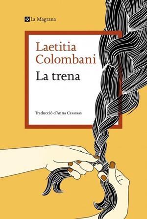 La trena | Colombani, Laetitia | Llibreria La Figaflor - Abrera