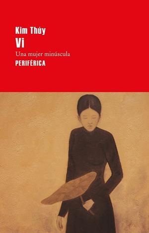 Vi. Una mujer minúscula | THUY, KIM | Llibreria La Figaflor - Abrera