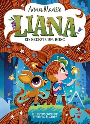 Liana 4: Els secrets del bosc | Manso Munné, Anna | Llibreria La Figaflor - Abrera