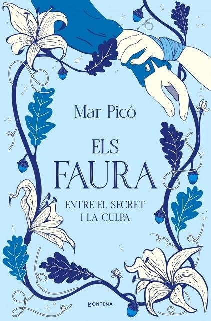 Entre el secret i la culpa (Els Faura 3) | Picó, Mar | Llibreria La Figaflor - Abrera