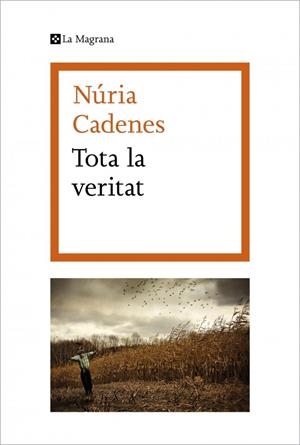 Tota la veritat | Cadenes, Núria | Llibreria La Figaflor - Abrera