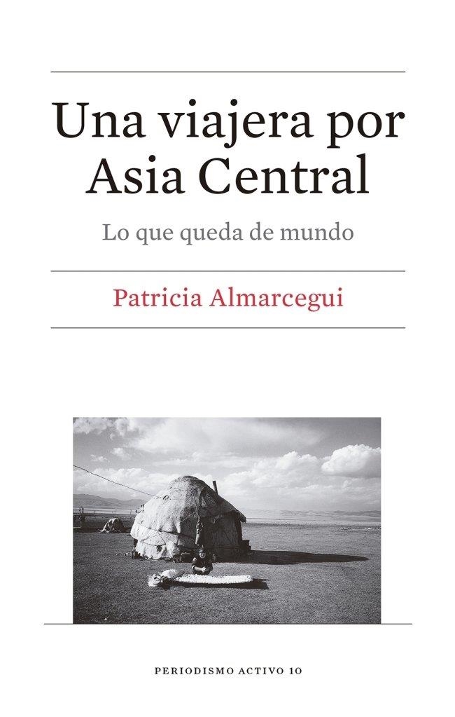 Una viajera por Asia Central | Almarcegui Elduayen, Patricia | Llibreria La Figaflor - Abrera