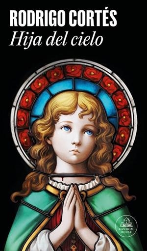 Hija del cielo | Cortés, Rodrigo | Llibreria La Figaflor - Abrera