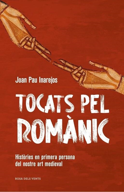 Tocats pel romànic | Inarejos, Joan Pau | Llibreria La Figaflor - Abrera