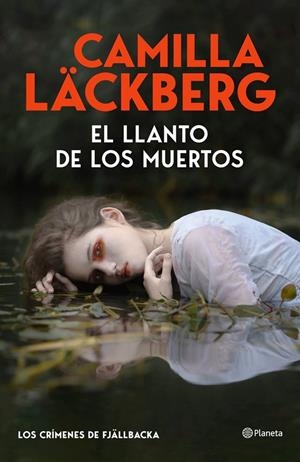 El llanto de los muertos (Los crímenes de Fjällbacka) | Läckberg, Camilla | Llibreria La Figaflor - Abrera