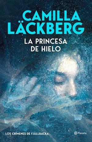 La princesa de hielo (Los crímenes de Fjällbacka) | Läckberg, Camilla | Llibreria La Figaflor - Abrera