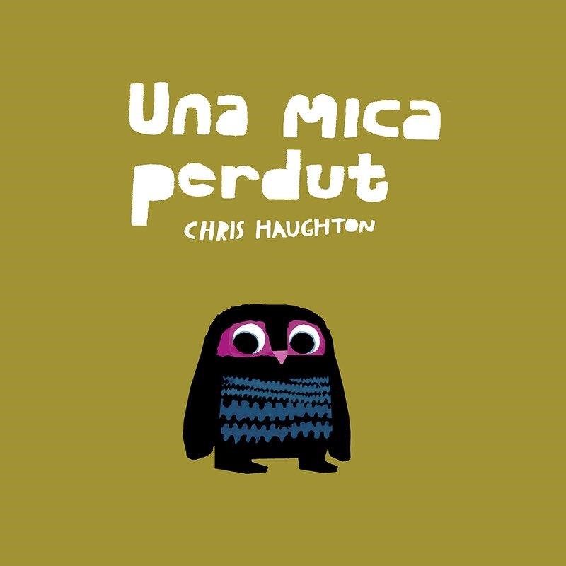Una mica perdut (Llibre de Cartró) | Haughton, Chris | Llibreria La Figaflor - Abrera
