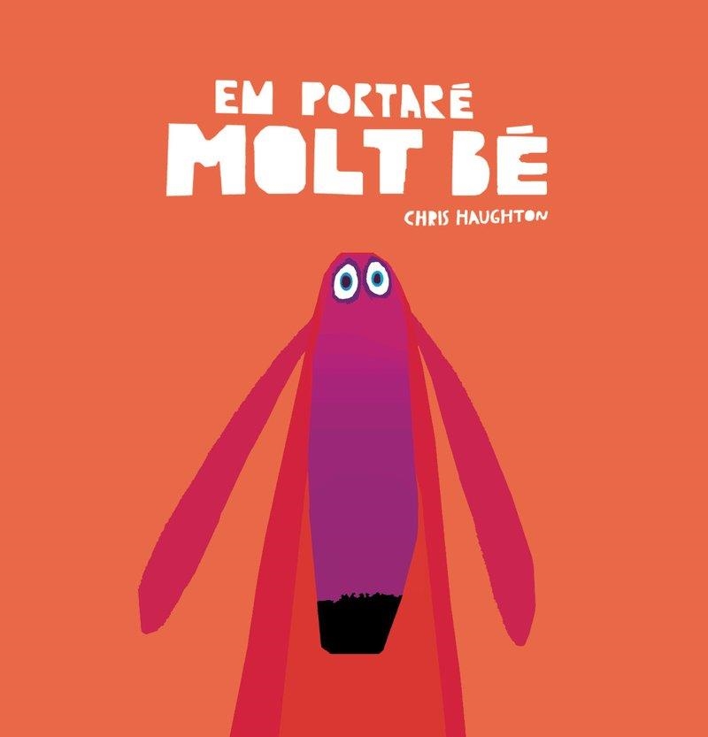 Em portaré molt bé | Haughton, Chris | Llibreria La Figaflor - Abrera