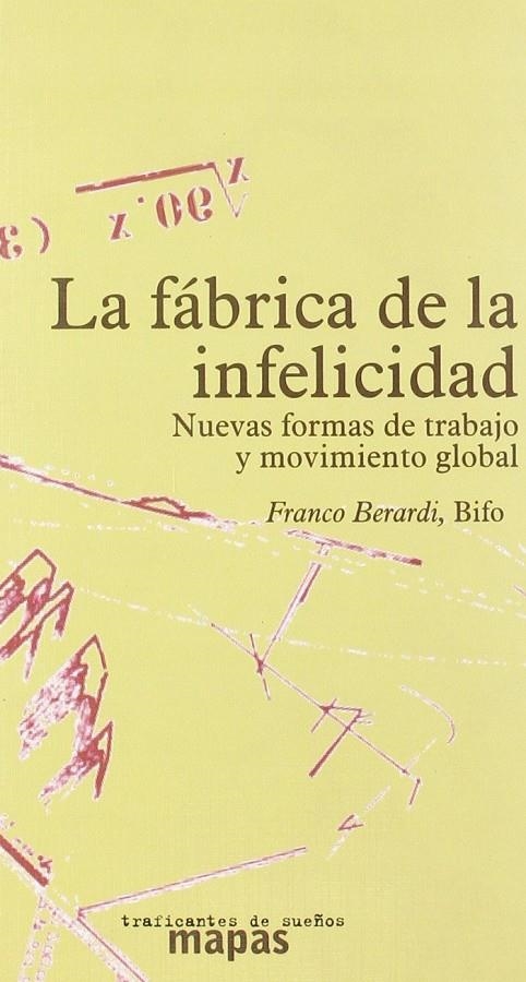 La fábrica de la infelicidad | Berardi, Franco | Llibreria La Figaflor - Abrera