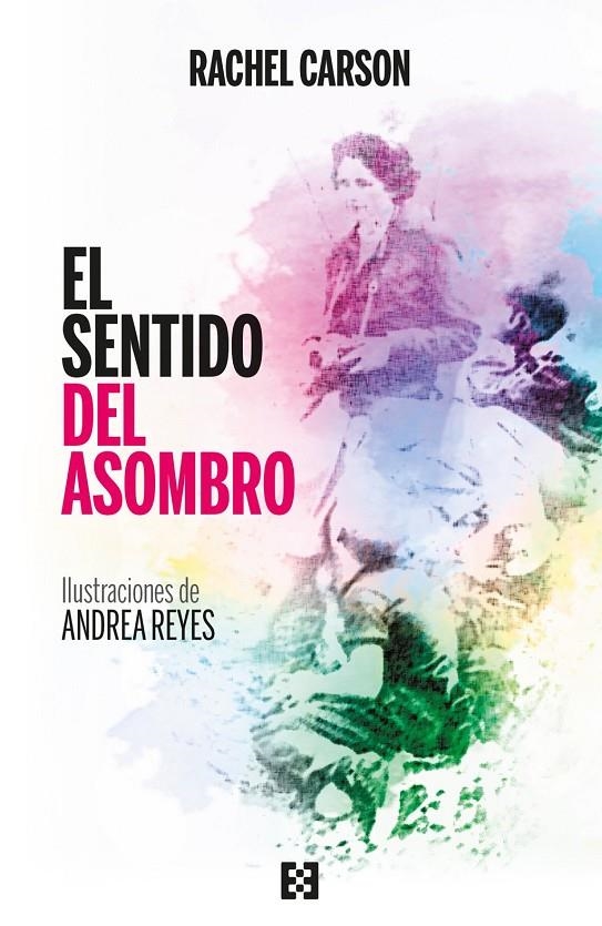 El sentido del asombro | Carson, Rachel | Llibreria La Figaflor - Abrera