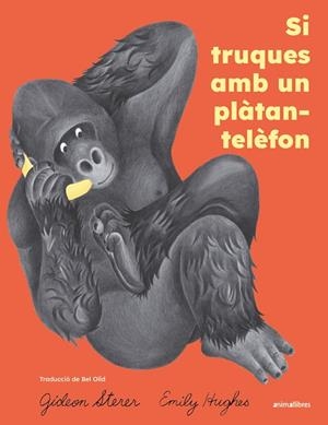 Si truques amb un plàtan-telèfon | Sterer, Gideon | Llibreria La Figaflor - Abrera