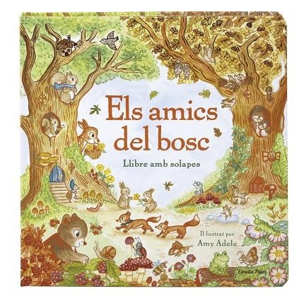 Els amics del bosc. Llibre amb solapes | Adele, Amy | Llibreria La Figaflor - Abrera