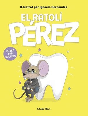 El ratolí Pérez. Llibre amb solapes | Hernández Fernández, Ignacio | Llibreria La Figaflor - Abrera