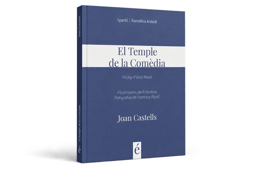 El Temple de la Comèdia | Castells Altirriba, Joan | Llibreria La Figaflor - Abrera