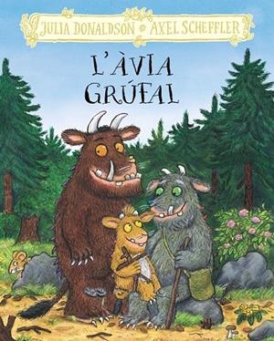 L'àvia grúfal | Donaldson, Julia | Llibreria La Figaflor - Abrera