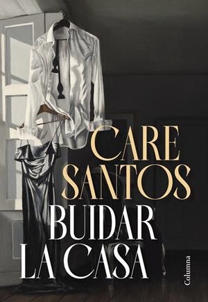 Buidar la casa | Santos, Care | Llibreria La Figaflor - Abrera