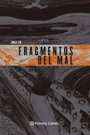 Fragmentos del mal | Ito, Junji | Llibreria La Figaflor - Abrera