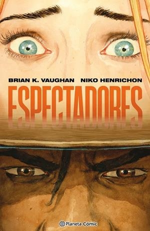 Espectadores | Vaughan, Brian K. / Henrichon, Niko | Llibreria La Figaflor - Abrera