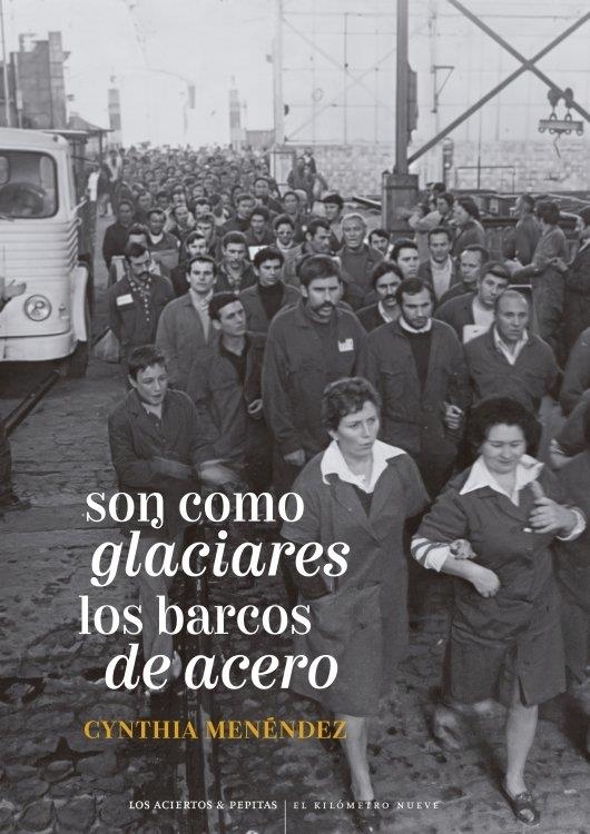 Son como glaciares los barcos de acero | Menéndez, Cynthia | Llibreria La Figaflor - Abrera