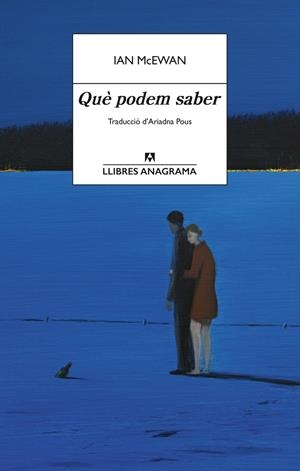 Què podem saber | Mcewan, Ian | Llibreria La Figaflor - Abrera