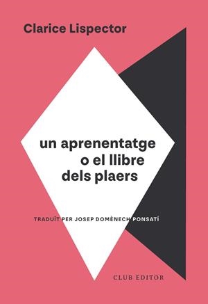 Un aprenentatge o El llibre dels plaers | Lispector, Clarice | Llibreria La Figaflor - Abrera
