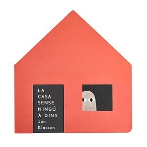 LA CASA SENSE NINGÚ A DINS | Klassen, Jon | Llibreria La Figaflor - Abrera
