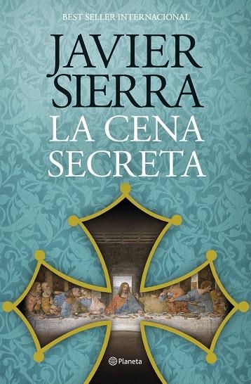 La cena secreta | Sierra, Javier | Llibreria La Figaflor - Abrera